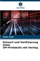 Entwurf und Verifizierung eines SPI-Protokolls mit Verilog (German Edition) 6207752031 Book Cover