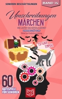 Umschreibungen Märchen: Wie lautet des Rätsels Lösung? Seniorenbeschäftigung und Gedächtnistraining Rätsel B08GV9NBWY Book Cover