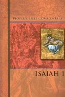 Isaiah I (People's Bible Commentary) 0758604300 Book Cover