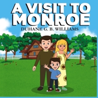 A Visit to Monroe B0CK3NH4R4 Book Cover