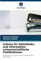 Indizes für bibliotheks- und information- swissenschaftliche Publikationen (German Edition) 6206906280 Book Cover