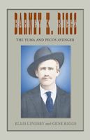 Barney K. Riggs 1401070604 Book Cover