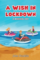 A Wish in Lockdown 1528987144 Book Cover