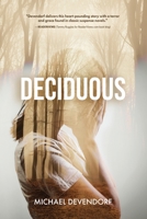 Deciduous 1646633415 Book Cover