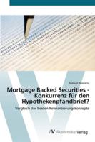 Mortgage Backed Securities - Konkurrenz für den Hypothekenpfandbrief? 3639443454 Book Cover