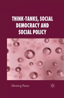 Think-tanks, Social Democracy and Social Policy 1349332623 Book Cover