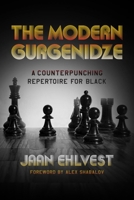The Modern Gurgenidze: A Counterpunching Repertoire for Black 1949859568 Book Cover