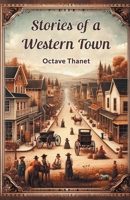 Stories Of A Western Town 9364283589 Book Cover
