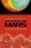 The Quest For Mars: The Nasa Scientists And Their Search For Life Beyond Earth 0002570300 Book Cover