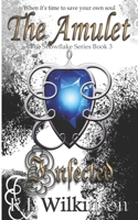 The Amulet Infected 1075883644 Book Cover