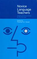 Novice Language Teachers: Insights and Perspectives for the First Year 1845534034 Book Cover