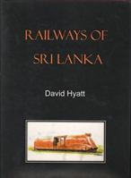 Railways of Sri Lanka 0953730409 Book Cover