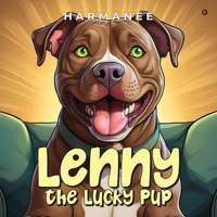 Lenny the Lucky Pup B0FC2Y3WXC Book Cover
