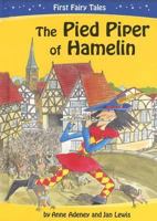 The Pied Piper of Hamelin (First Fairy Tales) 1597710725 Book Cover