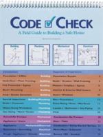 Code Check: A Field Guide to Building a Safe House 1561581119 Book Cover