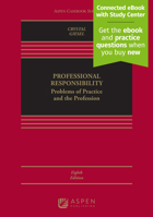 Professional Responsibility: Problems of Practice and the Profession [Connected eBook with Study Center] B0CV9DRWDZ Book Cover