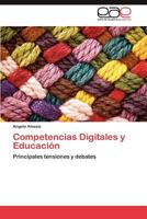 Competencias Digitales y Educacion 3659033863 Book Cover