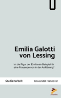 Emilia Galotti von Lessing: Ist die Figur der Emilia ein Beispiel für eine Frauenperson in der Aufklärung? (German Edition) 1796634824 Book Cover