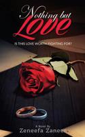 Nothing but love 1530505283 Book Cover