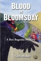 Blood on Bloomsday: A Rex Begonia Mystery 1735219126 Book Cover