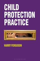 Child Protection Practice 0230242839 Book Cover