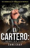 El Cartero:: Noob For Life! (The Chronicles of TripleSquishyMadness) 1732512302 Book Cover