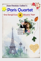 Paris Quartet: One Dangerous Blissful Year: A Young Poet and his Angel in the City of Light 0743323564 Book Cover
