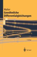 Gewöhnliche Differentialgleichungen. Eine Einführung (Springer-Lehrbuch). 7., neubearb. u. erw. Aufl. 3540676422 Book Cover