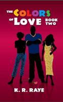 The Colors of Love 1940361052 Book Cover