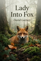 Lady Into Fox B0GTCWVWMR Book Cover