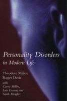 Personality Disorders in Modern Life 0471237345 Book Cover