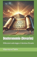 Deuteronomio (Devarim): Riflessioni sulla legge e il destino d'Israele (Tanakhica) (Italian Edition) B0DYXVLXWQ Book Cover