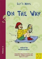 Let's Move: On the Way 1841261238 Book Cover