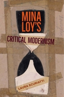 Mina Loy's Critical Modernism 0813056306 Book Cover