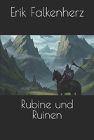Rubine und Ruinen (German Edition) B0F6CWW8TW Book Cover