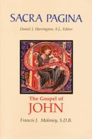 The Gospel of John: From the Sacra Pagina 0814659675 Book Cover