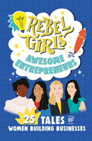 Rebel Girls Mean Business: 25 Tales of Entrepreneurs and Investors 1953424236 Book Cover