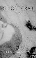 Ghost Crab : Poems 1961864703 Book Cover