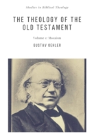 The Theology of the Old Testament: Mosaism (Studies in Biblical Theology) 1952295289 Book Cover