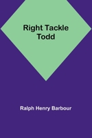 Right Tackle Todd 1541340523 Book Cover