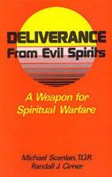 Deliverance from Evil Spirits 0892830913 Book Cover