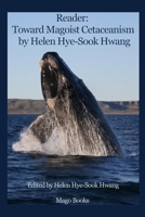 Reader: Toward Magoist Cetaceanism by Helen Hye-Sook Hwang 1522916075 Book Cover