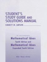 Student's Study Guide and Solutions Manual to accompany Mathematical Ideas, Tenth Edition 0321172655 Book Cover