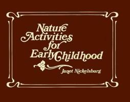 Nature Activities for Early Childhood 0201050978 Book Cover