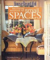 House Beautiful Decorating Solutions for Small Spaces 1588163008 Book Cover