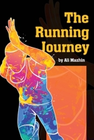 The Running Journey 1662486561 Book Cover