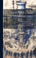 Einfälle Über Die Kriegskunst... 1022340352 Book Cover