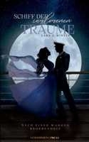 Schiff der verlorenen Träume: Historischer Roman über die Titanic (German Edition) 3769398017 Book Cover