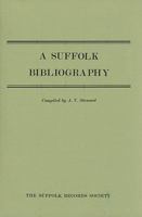 A Suffolk Bibliography a Suffolk Bibliography 0851151159 Book Cover