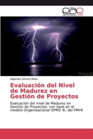 Evaluaci�n del Nivel de Madurez en Gesti�n de Proyectos 6139026512 Book Cover